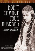 Не меняй своего мужа (1919)