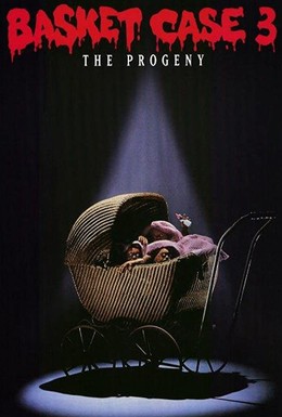 Постер фильма Существо в корзине 3: Потомство (1991)