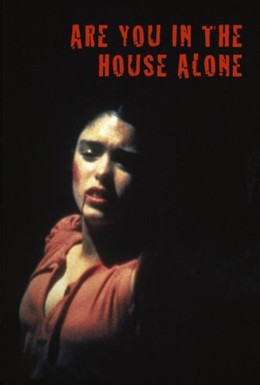 Постер фильма Ты одна дома? (1978)