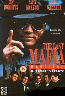 Постер фильма Любить, чтить и слушаться: Последнее супружество мафии (1993)