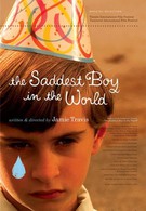 Самый грустный мальчик в мире (2006)