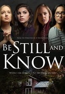 Be Still and Know (2019)
