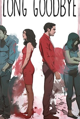 Постер фильма Долгое прощание (2018)