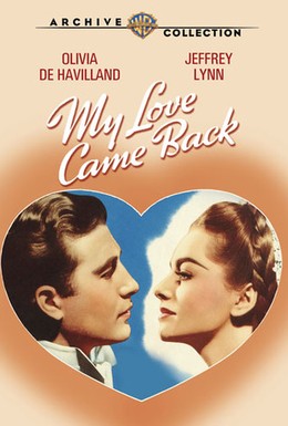 Постер фильма Любовь вернулась ко мне (1940)