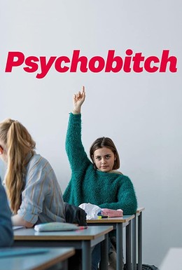 Постер фильма Psychobitch (2019)