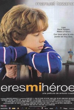 Постер фильма Ты мой герой (2003)