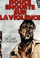 Douce enquête sur la violence (1982)
