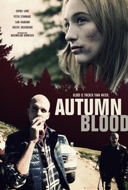 Постер фильма Осенняя кровь (2013)