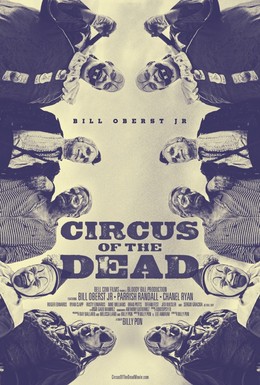 Постер фильма Цирк мертвецов (2014)