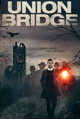 Постер фильма Union Bridge (2019)