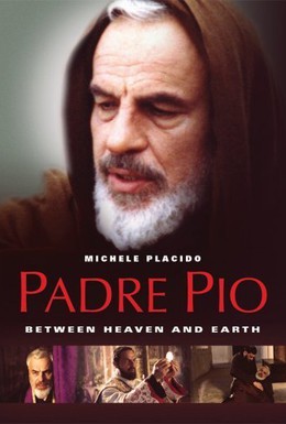 Постер фильма Падре Пио: Между небом и землёй (2000)