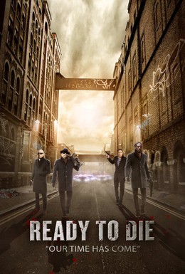 Постер фильма Готовы умереть (2014)
