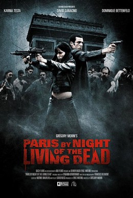 Постер фильма Париж: Ночь живых мертвецов (2009)
