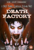 Фабрика смерти (2002)