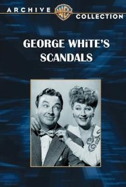Постер фильма Скандалы Джорджа Уайта (1945)