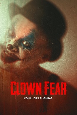 Постер фильма Боязнь клоунов (2020)