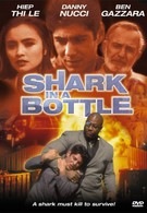 Акула в бутылке (1999)