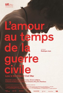 Постер фильма Любовь во время гражданской войны (2014)