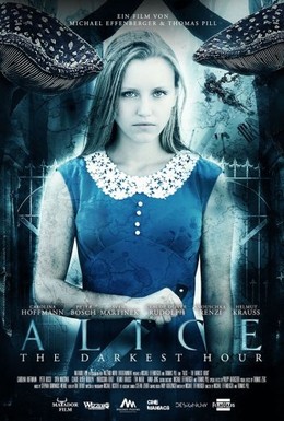 Постер фильма Алиса: Самый тёмный час (2018)