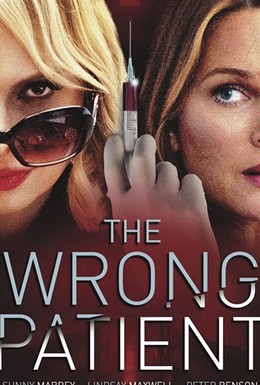 Постер фильма The Wrong Patient (2018)