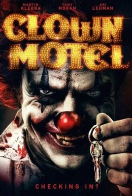 Постер фильма Мотель клоунов: Восставшие (2019)