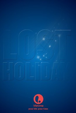 Постер фильма Потерянный отпуск (2007)