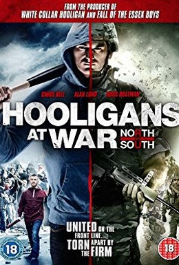 Постер фильма Хулиганы на войне: Север против Юга (2015)