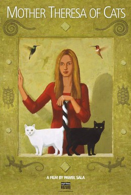 Постер фильма Мать Тереза кошек (2010)