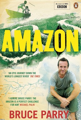 Постер фильма Амазонка с Брюсом Пэрри (2008)