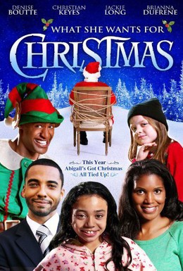 Постер фильма Что она хочет на Рождество (2012)