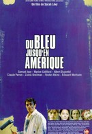 Синева до самой Америки (1999)