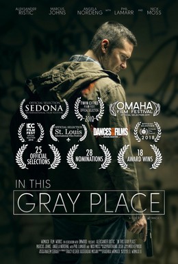 Постер фильма In This Gray Place (2018)