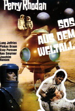 Постер фильма Перри Родан: S.O.S. из космоса (1967)