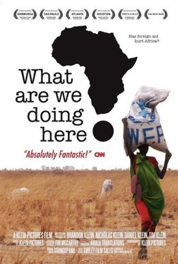 Постер фильма Зачем мы в Африке? (2008)