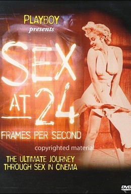 Постер фильма Секс 24 кадра в секунду (2003)
