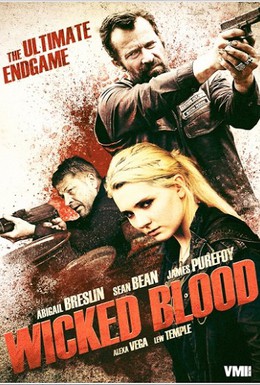Постер фильма Злая кровь (2014)
