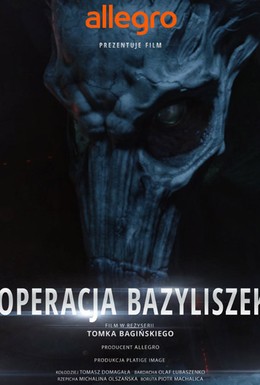 Постер фильма Польские легенды: Операция Василиск (2016)