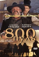 800 пуль (2002)