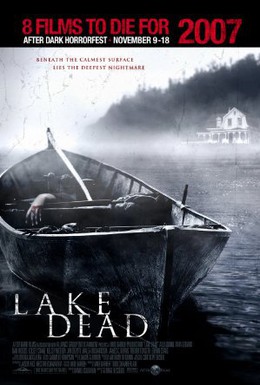 Постер фильма Озеро смерти (2007)