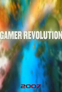 Постер фильма Революция геймера (2007)