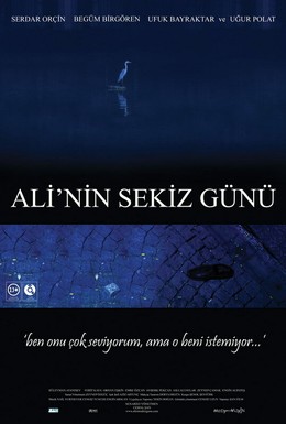 Постер фильма Восемь дней Али (2009)