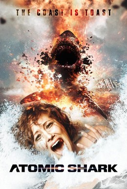 Постер фильма Атомная акула (2016)