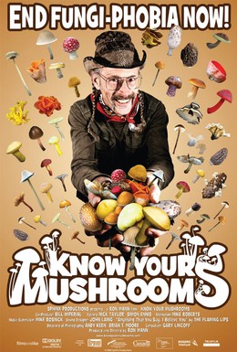Постер фильма Узнай всё о грибах (2008)