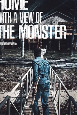 Постер фильма Home with a View of the Monster (2019)