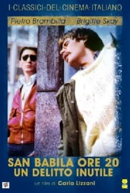 Постер фильма Площадь Сан-Бабила, 20 часов (1976)