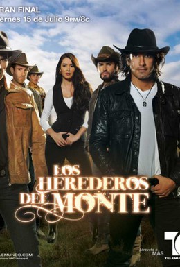Постер фильма Наследники дель Монте (2011)