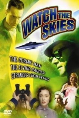 Постер фильма Смотрите в небо: Научная фантастика, 50-е годы и мы (2005)
