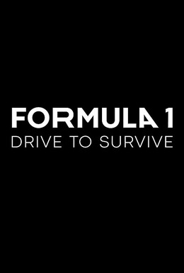 Постер фильма Формула 1. Драйв выживания (2019)