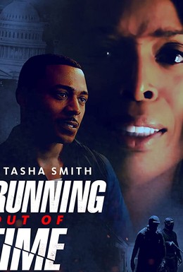 Постер фильма Running Out Of Time (2018)