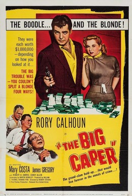 Постер фильма The Big Caper (1957)